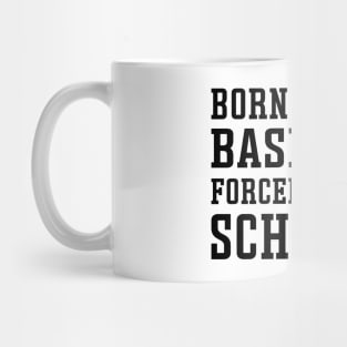 Born to Play Baseball Forced To Go to School Baseball Player Funny Mug